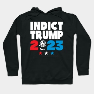 Time to Indict Trump Hoodie